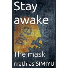 (영문도서)Stay Awake Paperback, Mathias Simiyu, English, 9798232441678