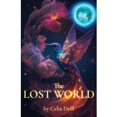 (영문도서) The Lost World Paperback, Atmosphere Press, English, 9798891324947