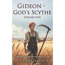 (영문도서)Gideon: God's Scythe Paperback, Independently Published, English, 9798264783234