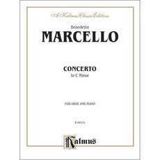 Marcello - Concerto in C Minor 마르첼로 - 오보에 협주곡 C단조 [00-K04515] Kalmus 칼무스