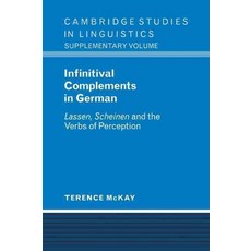 Infinitival Complements in German:"`Lassen` `Scheinen` and the Verbs of Perception", Cambridge University Press