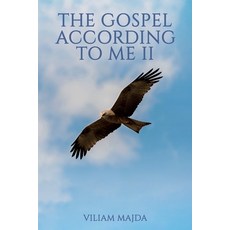 (영문도서) The Gospel According to Me II Paperback, Austin Macauley, English, 9781649796202