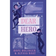 (영문도서) Dear Hero: Every Hero Needs a Villain Every Villain Needs a Hero Paperback, Torchflame Books, English, 9781611535518