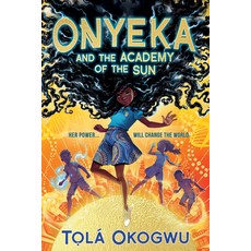 (영문도서) Onyeka and the Academy of the Sun Hardcover, Margaret K. McElderry Books, English, 9781665912617
