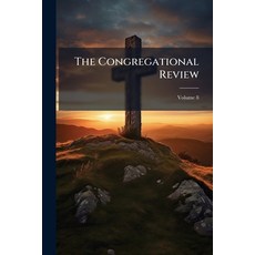 (영문도서)The Congregational Review; Volume 8 Paperback, Nabu Press, English, 9781145539242