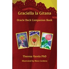 (外文書)Graciella la Gitana Oracle Deck Companion Book Paperback, Pollen Press Publishing LLC, English