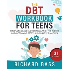 (영문도서) The DBT Workbook for Teens Paperback, RBG Publishing, English, 9781958350164