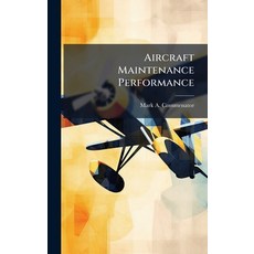(英文圖書)Aircraft Maintenance Performance 精裝版, Hutson Street Press, 英文