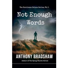 Not Enough Words (The Hurricane Helene) [paperback], Not Enough Words (The Hurrican