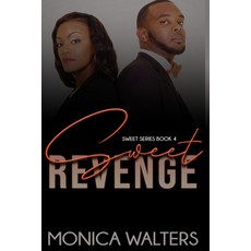 (영문도서)Sweet Revenge Paperback, Independently Published, English, 9798634321080