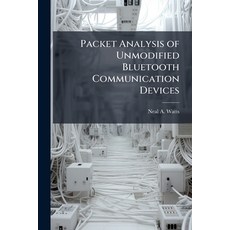 (英文圖書)Packet Analysis of Unmodified Bluetooth Communication Devices 平裝版, Hutson Street Press, 英文