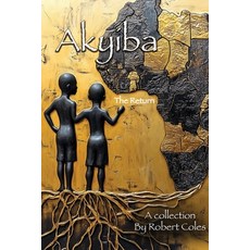 (英文圖書)Akyiba: The Return 平裝版, Atu Publishing, English, Paperback