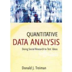 Quantitative Data Analysis: Doing Social Research to Test Ideas, Jossey-Bass Inc Pub