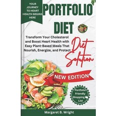 (영문도서)The Portfolio Diet Solution: Transform Your Cholesterol and Boost Heart Health w... Paperback, Independently Published, English, 9798273011960
