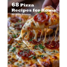 (영문도서) 68 Pizza Recipes for Home Paperback, Marick Booster, English, 9798869160829