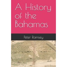 (英文圖書)A History of the Bahamas 平裝版, Independently Published, 英文
