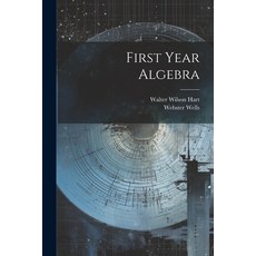 (영문도서) First Year Algebra Paperback, Legare Street Press, English, 9781021691880