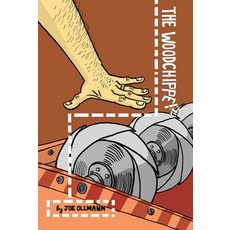 (영문도서)The Woodchipper Paperback, Drawn & Quarterly, English, 9781770468238