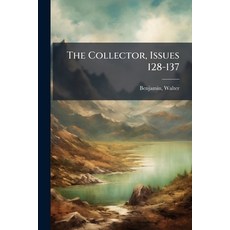 (영문도서)The Collector Issues 128-137 Paperback, Hutson Street Press, English, 9781024790771