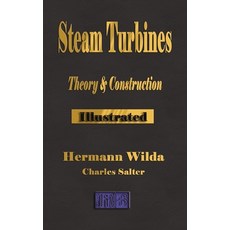 Steam Turbines: Their Theory and Construction Hardcover, Merchant Books, English, 9781603868242