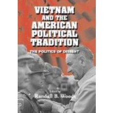 Vietnam and the American Political Tradition, Cambridge University Press