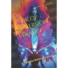 (英文圖書)Book of Immersion Strata 1: Renyke Wakes (Purpose) 平裝版, Independently Published, 英文