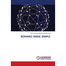(영문도서) Boranes Made Simple Paperback, LAP Lambert Academic Publis..., English, 9783659749322