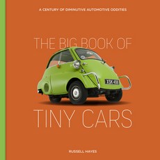 (영문도서) The Big Book of Tiny Cars: A Century of Diminutive Automotive Oddities Hardcover, Motorbooks International, English, 9780760370629