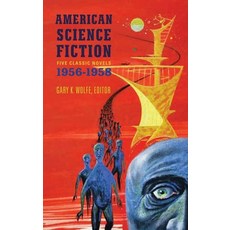 (영문도서) American Science Fiction: Five Classic Novels 1956-58 (Loa #228): Double Star / The Stars My ... Hardcover, Library of America, English, 9781598531596