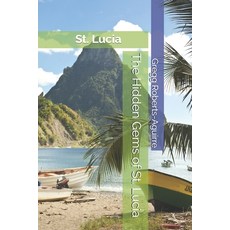 (英文圖書)The Hidden Gems of St. Lucia: Panache St. Lucia 平裝版, Independently Published, 英文
