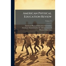 (英文書)American Physical Education Review; Volume 19 平裝版, Nabu Press, English, Paperback