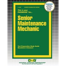 (영문도서)Senior Maintenance Mechanic Paperback, National Learning Corp, English, 9781799324997