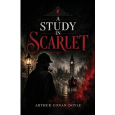 (영문도서)A Study in Scarlet: The First Sherlock Holmes Mystery Paperback, Curated Collection Publishing, English, 9798295852091