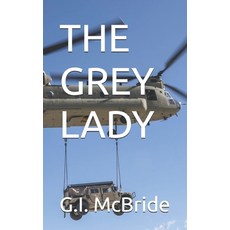 (영문도서)The Grey Lady Paperback, Independently Published, English, 9798195174811