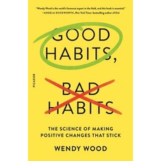 Good Habits Bad Habits: The Science of Making Positive Changes That Stick Paperback, Picador USA, English, 9781250159090