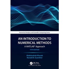 (영문도서) An Introduction to Numerical Methods: A MATLAB(R) Approach Paperback, CRC Press, English, 9781032406831