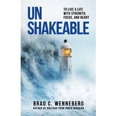 (영문도서)Unshakable: To Live a Life With Strength Focus and Heart Paperback, Freiling Agency, LLC, English, 9781969826245 Freiling Agency, LLC, English, 9781969826245