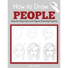 (영문도서) How to Draw People: Step-by-Step Face and Figure Drawing Projects Paperback, Dylanna Publishing, Inc., English, 9781647900953