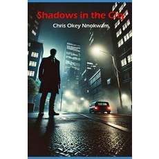 (英文圖書)Shadows in the City 平裝版, Independently Published, 英文