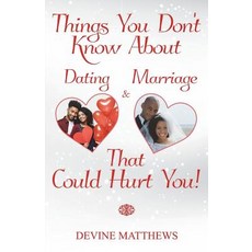 (英文圖書)Things You Don't Know About Dating & Marriage That Could Hurt You! 平裝版, Createspace Independent Pub..., English, Paperback