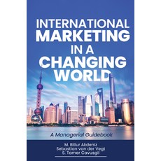 (英文圖書)International Marketing in a Changing World: A Managerial Guidebook 平裝版, Business Expert Press, 英文