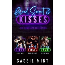 (영문도서) Blood Sweat & Kisses: The Complete Series Paperback, Black Cherry Publishing, English, 9781915735379