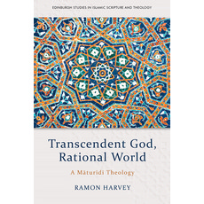 (영문도서) Transcendent God Rational World: A Maturidi Theology Hardcover, Edinburgh University Press, English, 9781474451642