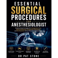 (영문도서)Essential Surgical Procedures for Anesthesiologist: Evidence-based strategies fo... Paperback, Independently Published, English, 9798189193002