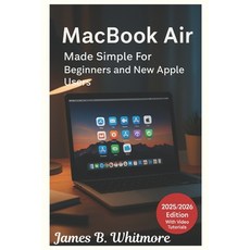 (영문도서)MacBook Air Made Simple for Beginners and New Apple user: A step bystep manual t... Paperback, Independently Published, English, 9798296333148