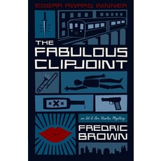 (영문도서)The Fabulous Clipjoint: An Ed & Am Hunter Mystery Paperback, Top Five Books, English, 9781938938214