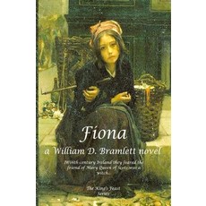 (영문도서)Fiona: In the 16th-century they feared the friend of Mary Queen of Scots was a w... Paperback, Independently Published, English, 9798254083269 Independently Published, English, 9798254083269