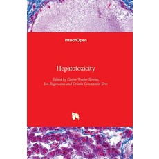 (영문도서) Hepatotoxicity Hardcover, Intechopen, English, 9781803557809