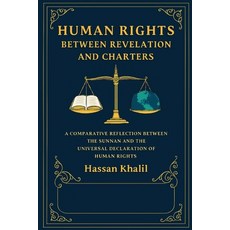 (영문도서)Human Rights Between Revelation and Charters Paperback, Independently Published, English, 9798264144585
