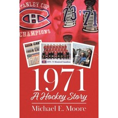 (영문도서) 1971 - A Hockey Story Paperback, Tellwell Talent, English, 9780228851295